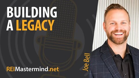 Building a Legacy with Joe Bell
