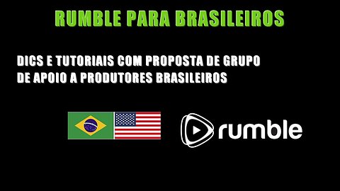 Rumble para Brasileiros #brasil #brasileiros #br #iniciante #viral