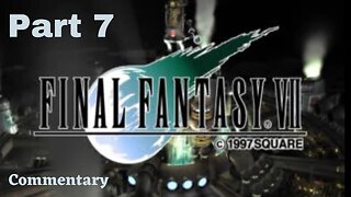 The Don of the Slums - Final Fantasy VII Part 7