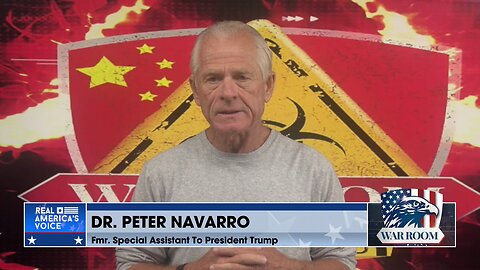 Peter Navarro: China Is Guilty Of ‘Acts Of War’ Against America.