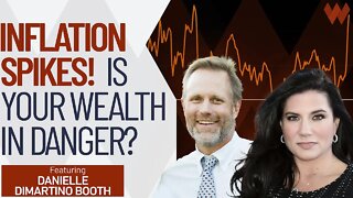 INFLATION SPIKES! Is Your Wealth In Danger? | Danielle DiMartino Booth (PT1)