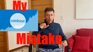 My Massive Coinbase Investment What Can YOU Learn, from my Mistake?