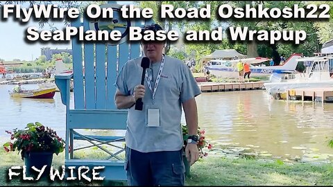 FlyWire on the Road Oshkosh 2022 Wrapup