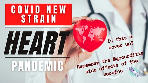 Heart Pandemic - COVID New Strain