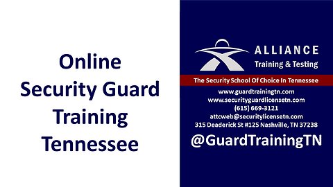Online Security Guard Training Tennessee Alliance Training and Testing @GuardTrainingTN