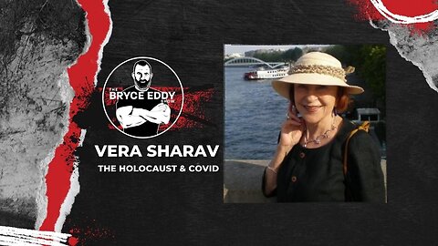 Vera Sharav | The Holocaust & COVID