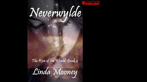 NEVERWYLDE, The Rim of the World, Book 4, a Sensuous Sci-Fi Romance