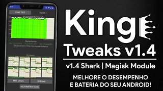KING TWEAKS v1.4 Shark | MELHORE O DESEMPENHO E BATERIA DO SEU ANDROID! | Magisk Module