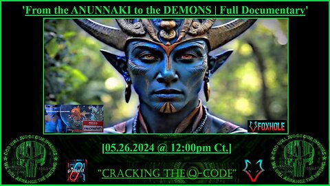 "CRACKING THE Q-CODE" - 'From the ANUNNAKI to the DEMONS | Full Documentary'