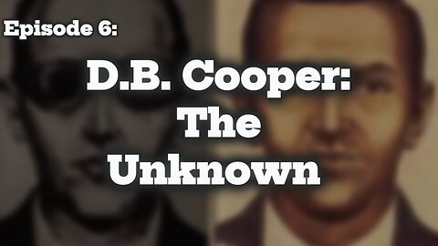 D.B. Cooper: The Unknown