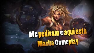 COMECEI A JOGAR COM ELA POR CAUSA DE VOCÊS • MASHA GAMEPLAY | Mobile Legends