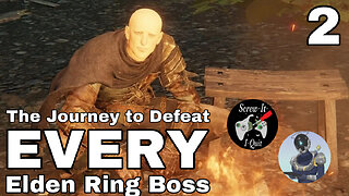 The Journey to Defeat Every Boss in Elden Ring (Part 2)