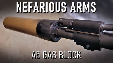 Nefarious Arms HK416A5 Adjustable Gas Block Review