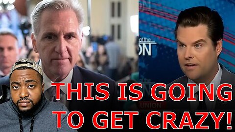 Matt Gaetz Declares He Will OUST Speaker Kevin McCarthy For FOLDING TO DEMOCRATS ON EVERYTHING!