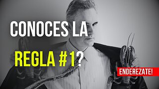 12 Reglas Para La Vida - Descubre la Regla #1