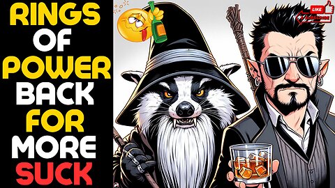 Badger Reacts: The Critical Drinker - The Rings Of Power - Here We Go Again