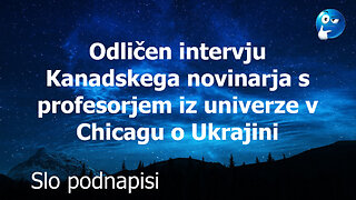 Daljši a zanimiv Intervju s profesorjem iz Chicaga o Ukrajini posnet 30.07.23