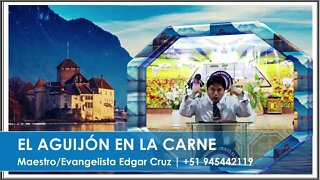 El Aguijón en la Carne - EDGAR CRUZ MINISTRIES