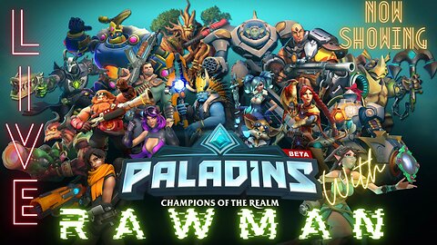 Paladins Game play Wit Raw