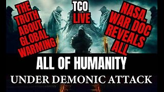 WED.NIGHT LIVE THE DEMONIC ATTACK ON HUMANITY HAPPENING NOW!