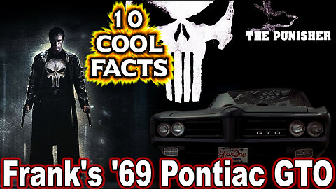 10 Cool Facts About Frank's '69 Pontiac GTO - The Punisher (2004) (OP: 5/30/23)