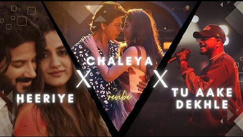 Heeriye X Chaleya X Tu Aake Dekhle Insta Mashup | revibe | Viral Insta Reels, TikTok Remix