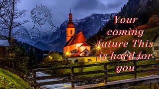 God Says Your coming future This is hard for you | God Message Today | #104