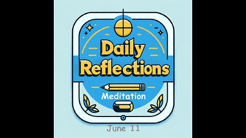 Daily Reflections Meditation Book – June 11 – Alcoholics Anonymous - Read Along – Sober Recovery