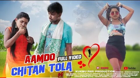 Aamdo Chitan Tola full video/ Stephan tudu and Sabina murmu/ Shantilata hembrom &Rayman tudu