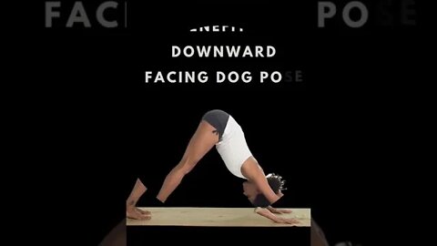 Surprising Benefits of Downward-Facing Dog pose || #yogashorts || #healthtips