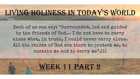 Living Holiness in Today's World: Week 11 Part 2