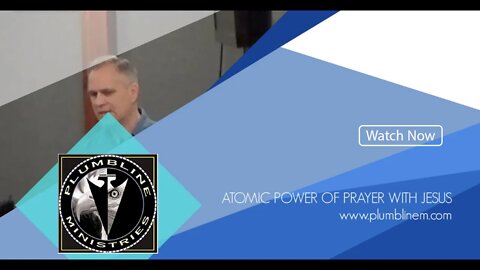 Atomic Power of Prayer with Jesus
