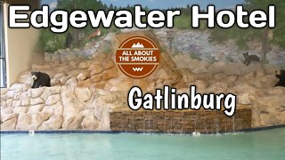 Edgewater Hotel - Gatlinburg TN