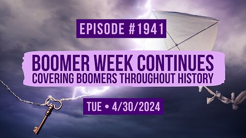 Owen Benjamin | #1941 Boomer Week Continues -Covering Boomers Throughout History