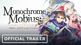 Monochrome Mobius: Rights and Wrongs Forgotten - Official Launch Trailer