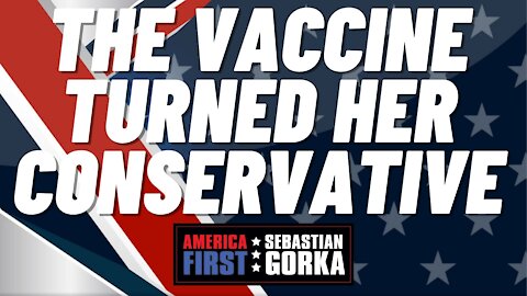 The vaccine turned her conservative. Dave Brat with Sebastian Gorka on AMERICA First