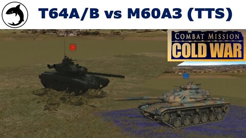 Combat Mission: Cold War | Analysis - T64A/B vs M60A3(TTS)