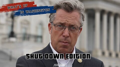 What's Up In Washington (Shut Down Edition)