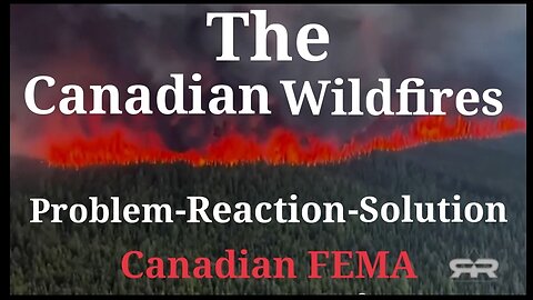 Canadian Wildfires = Arson?