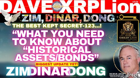 Dave XRPLion ZIM Bonds+ BIGGEST UPDATE EVER Part#1 Best Kept Secret Revealed MUST WATCH TRUMP NEWS