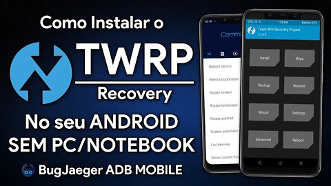 Como Instalar o TWRP RECOVERY SEM PC OU NOTEBOOK no seu Android! | BugJaeger Mobile ADB Tools