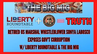 THE BIG MIG W/ SAM BUSHMAN ON LIBERTY ROUNDTABLE W/ SPECIAL GUEST SONYA HIGHTOWER LABOSCO |EP82