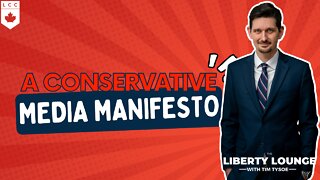 A Conservative Media Manifesto - From the FLF CONFERENCE 2022