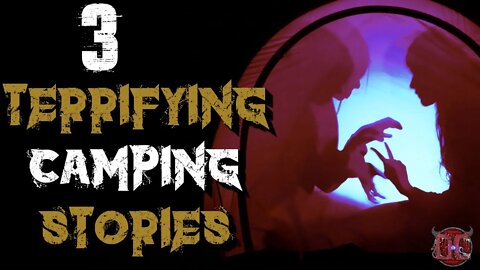 3 Scary Camping Horror Stories