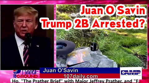 Juan O Savin Nov. - Trump 2B Arrested?