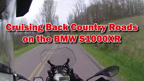 Back Road Riding on the BMW S1000XR Part 1