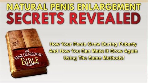 THE SECRET TO PENIS ENLARGEMENT REVEALED