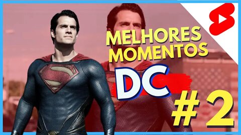 MELHORERS MOMENTOS DA DC NOS CINEMAS - PARTE 2 #shorts
