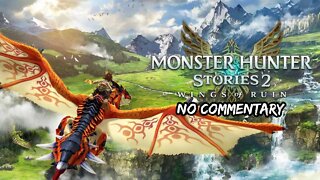 Part 2 // [No Commentary] Monster Hunter Stories 2: Wings of Ruin - Nintendo Switch Gameplay