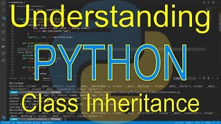 Understanding Python: Class Inheritance